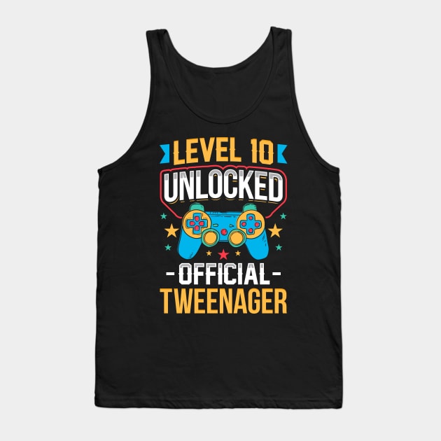 Level 10 Unlocked Official Tweenager 10th Birthday Tank Top by aneisha